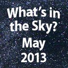 What's In the Sky - May