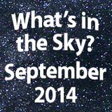 What's in the Sky - September 2014