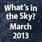 What's In the Sky - March