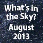 What's In the Sky - August