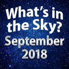 What's in the Sky - September 2018