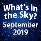 What's In The Sky - September 2019