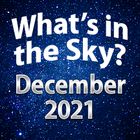 What's In The Sky - December 2021