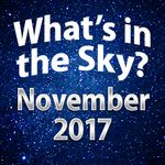 What's In The Sky - November 2017
